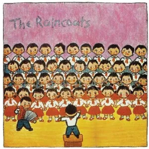 The Raincoats (Remastered, Anniversary Edition)